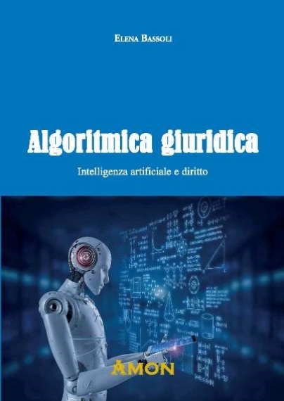 algoritmica-giuridica-intelligenza-artificiale-e-diritto-9788866031765-0