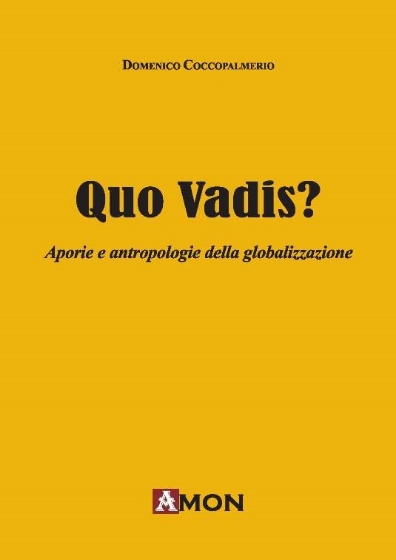 quo-vadis-aporie-e-antropologie-della-globalizzazione-9788866031499-0