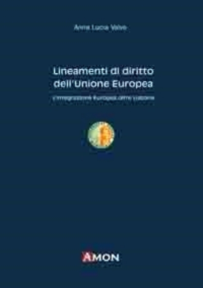 lineamenti-di-diritto-dellunione-europea-lintegrazione-europea-oltre-lisbona-9788866030812-0