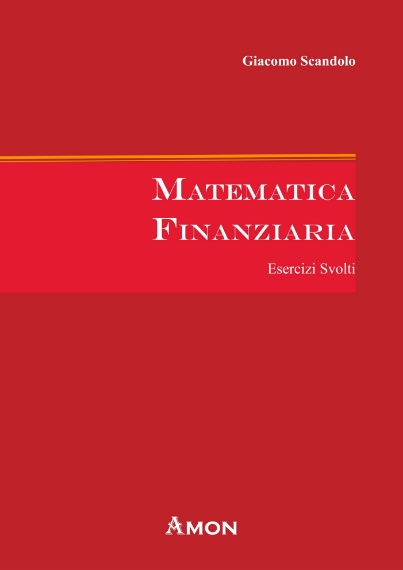 matematica-finanziaria-esercizi-svolti-9788866031338-0